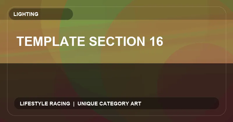 Template Section 16
